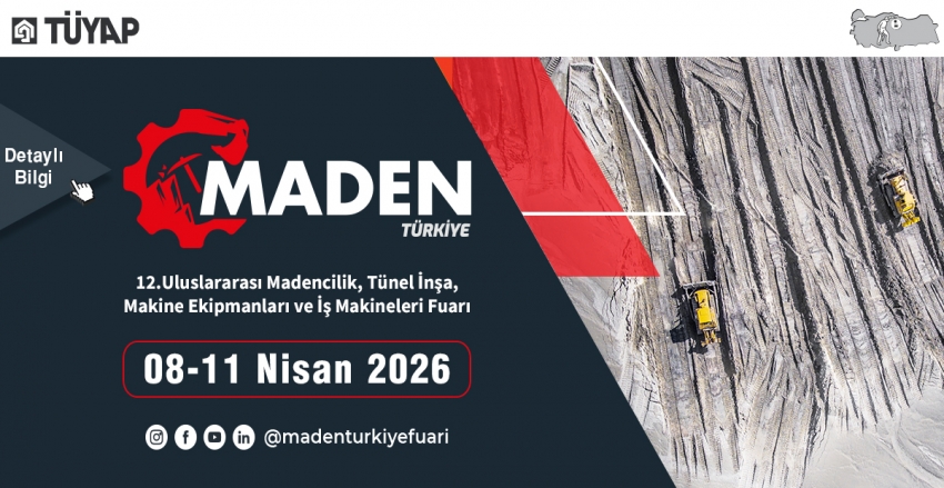 Maden Türkiye Fuarı 2026: Madencilik Sektörünün Zirvesinde Büyük Buluşma
