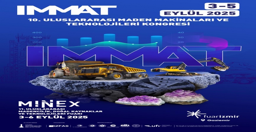 10. Uluslararası Maden Makinaları ve Teknolojileri Kongresi (IMMAT-2025)