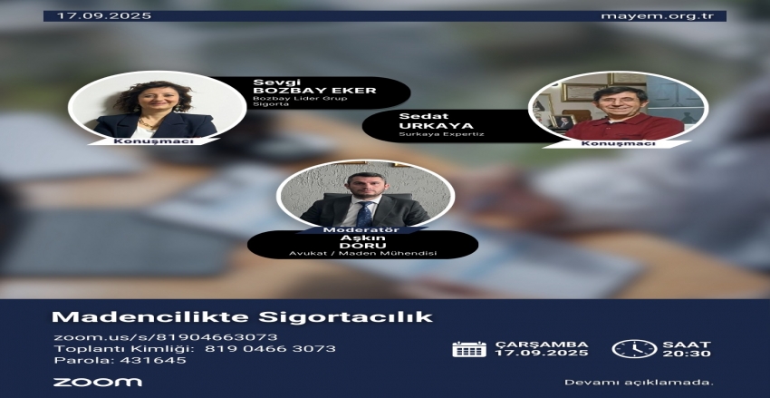 "Madencilikte Sigortacılık” Sunumu